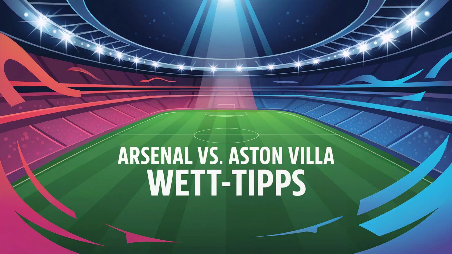 FC Arsenal – Aston Willa Tipps und Spielprognose |  30.01.2025