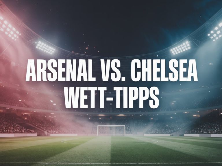 Arsenal - Chelsea Wett-Tipps und Quoten am 01.03.2026