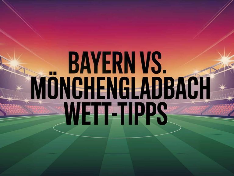FC Bayern – Mönchengladbach Wett-Tipps und Spielprognose | 10.05.2025