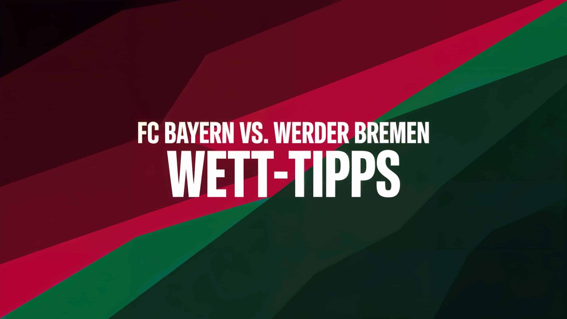 FC Bayern vs. Werder Bremen Wett-Tipps und Spielprognose | 26.09.2025