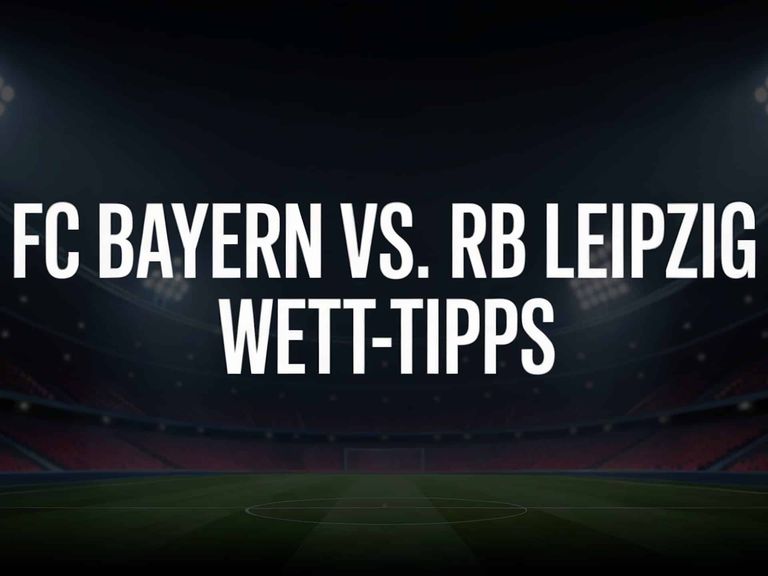 FC Bayern vs. RB Leipzig Wett-Tipp und Spielprognose | 22.08.2025