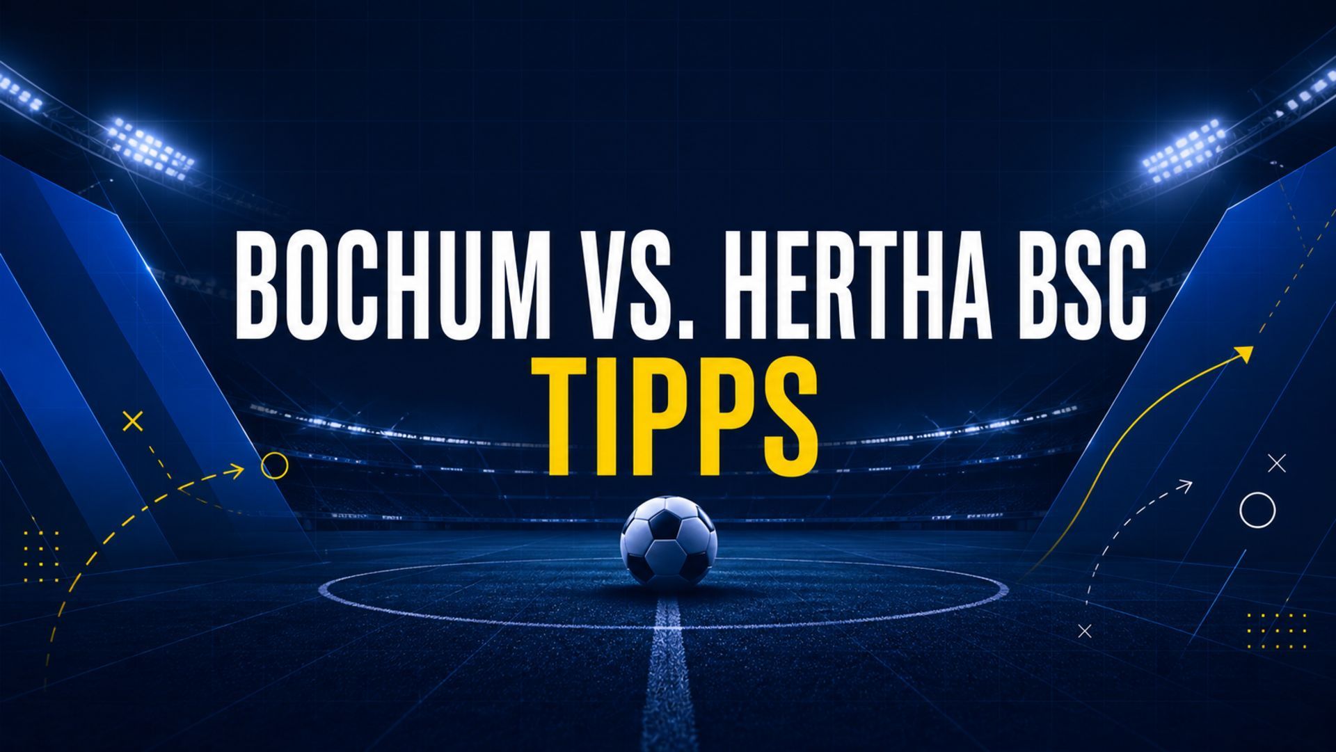 VfL Bochum - Hertha BSC Tipps und Quoten am 07.08.2026