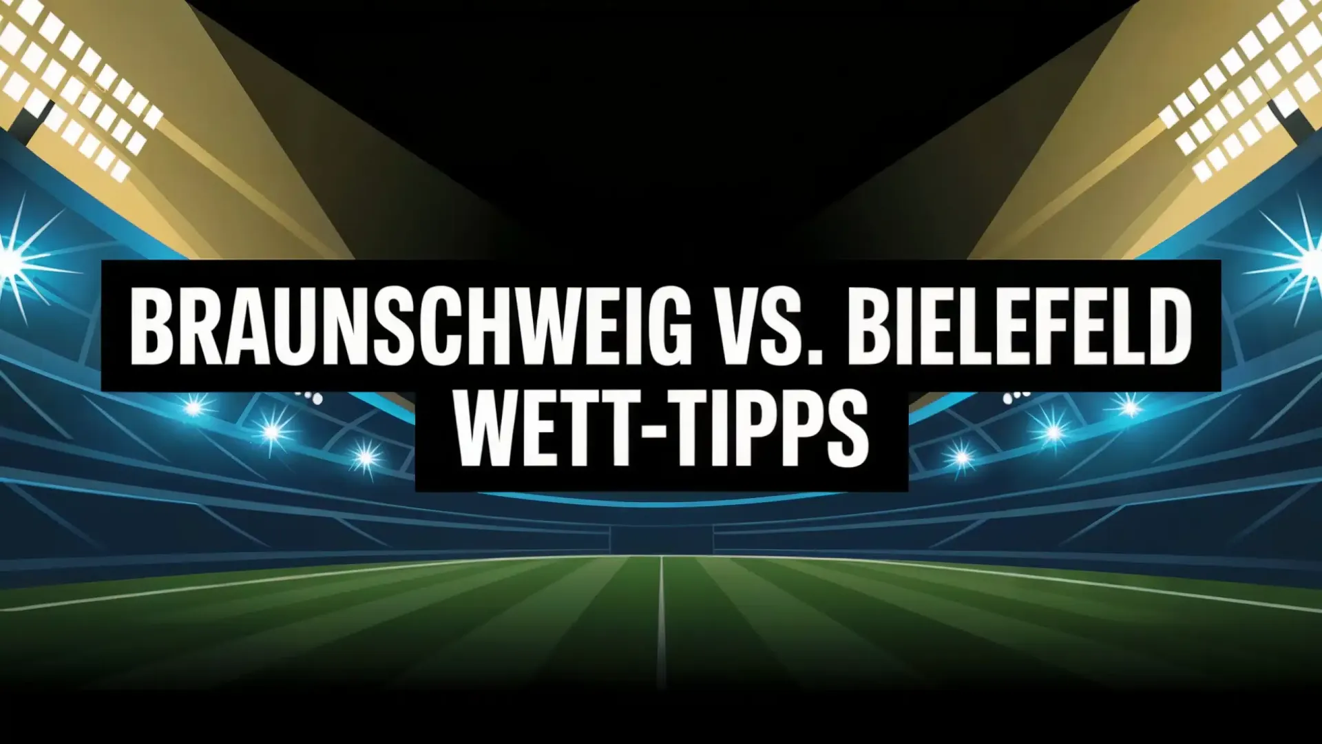 Braunschweig vs. Bielefeld Wett-Tipps und Spielprognose | 30.08.2025