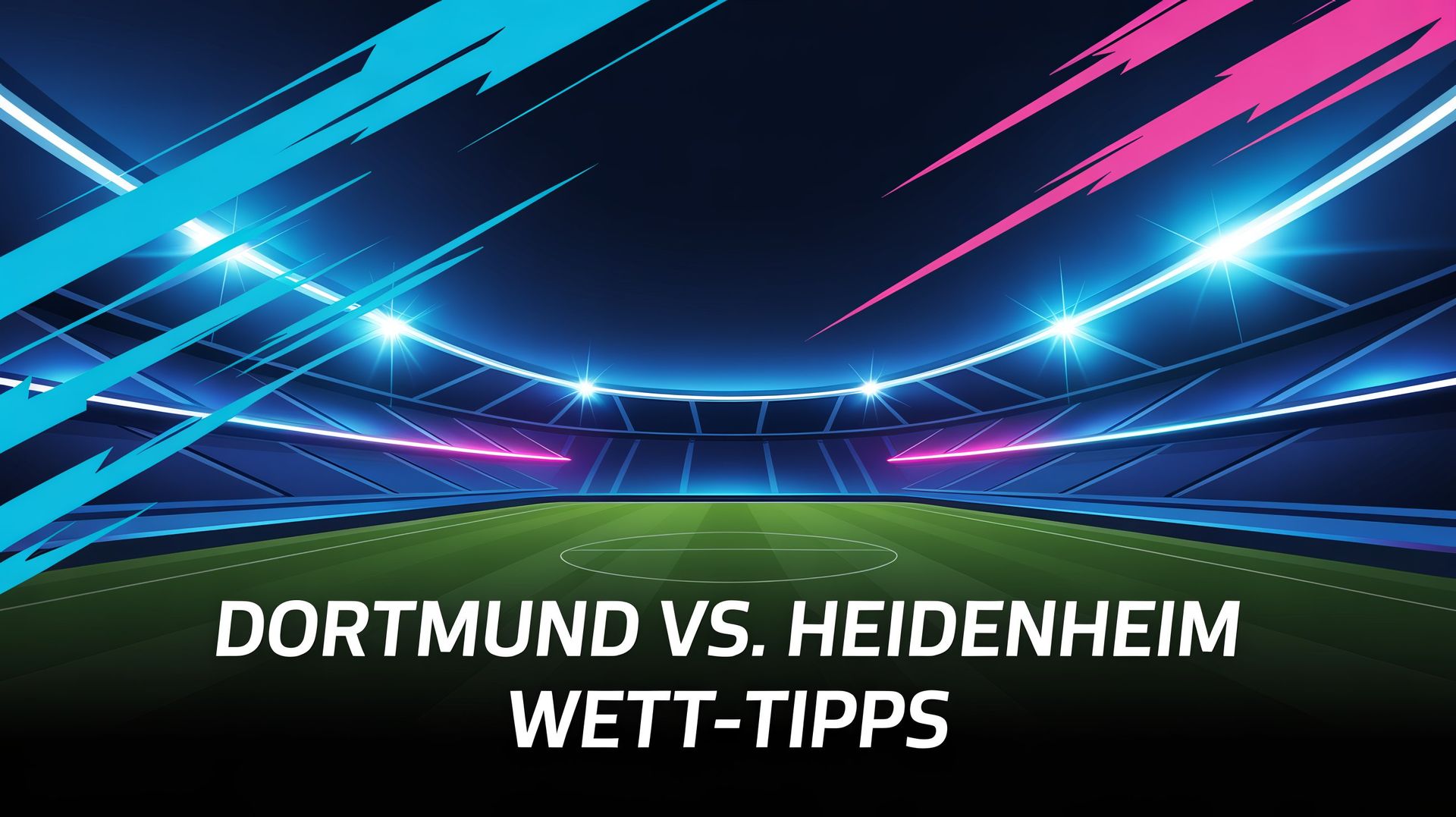 Dortmund - FC Heidenheim Tipps und Spielprognose | 01.02.2026