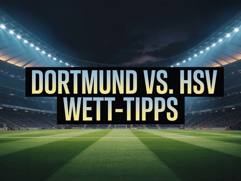 Dortmund - Hamburger SV Tipps und Spielprognose | 21.03.2026