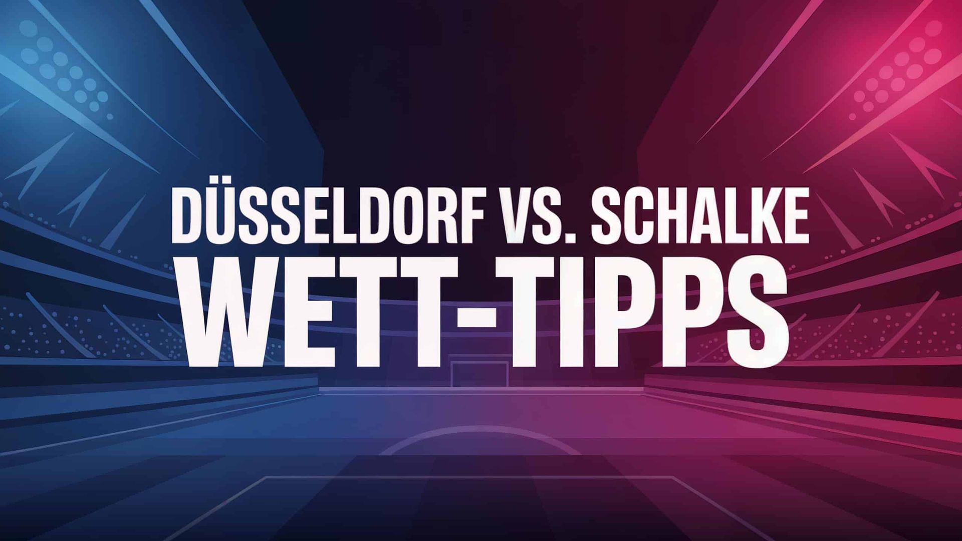Düsseldorf – FC Schalke 04 Wett-Tipps und Spielprognose | 05.12.2025