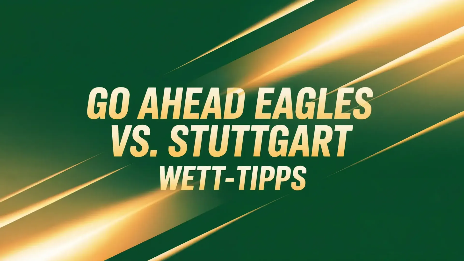 Go Ahead Eagles – VfB Stuttgart Wett-Tipps und Spielprognose | 27.11.2025