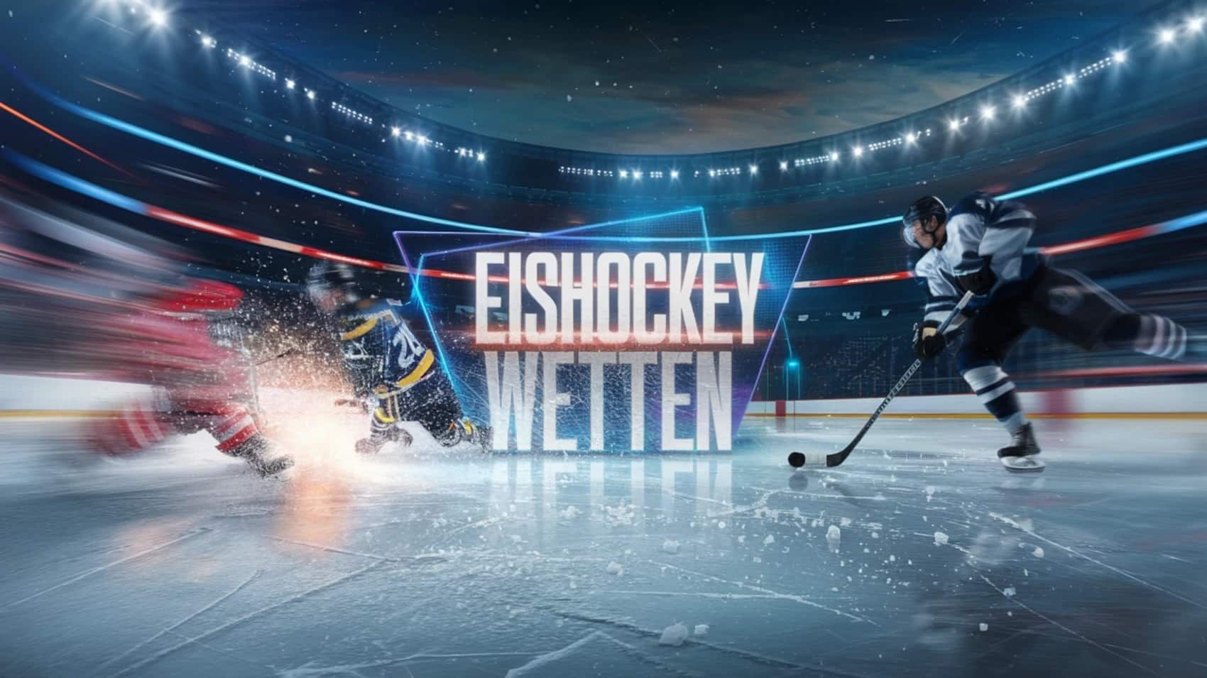Eishockey Wetten Ratgeber und Wettanbieter Vergleich