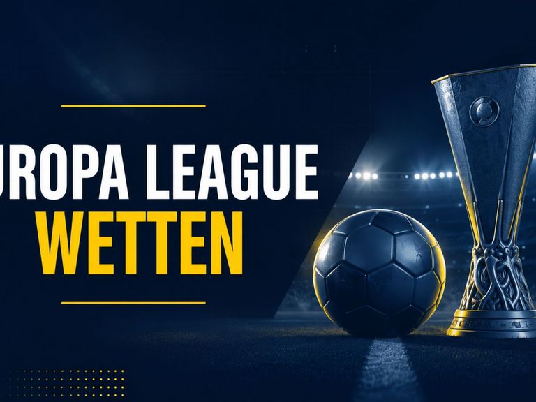 Europa League Wetten 2026/27: Tipps, Strategien und Wettanbieter