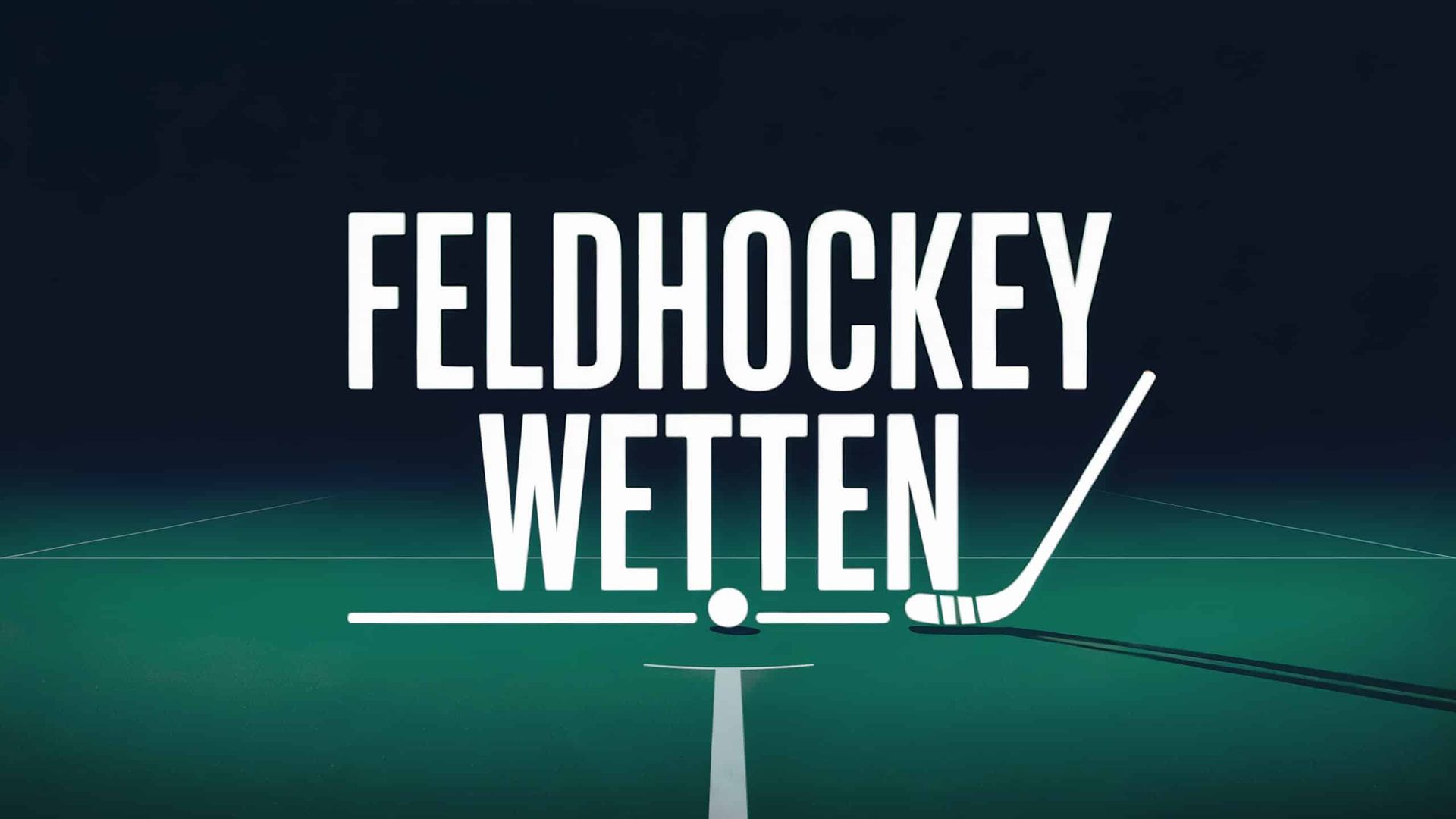 Feldhockey Wetten: Dein Guide für Wettmärkte & Strategien
