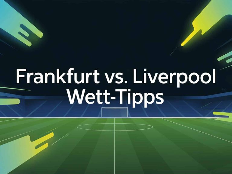 Eintracht Frankfurt vs. FC Liverpool Wett-Tipps und Spielprognose | 22.10.2025