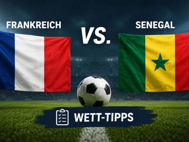 Frankreich - Senegal Wett-Tipps und Spielprognose am 16.06.2026 