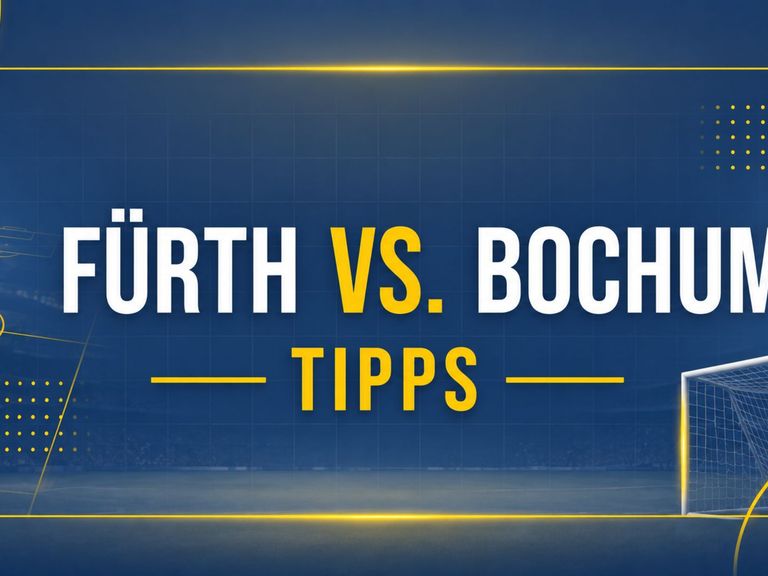 Greuther Fürth - VfL Bochum: Tipps und Prognose