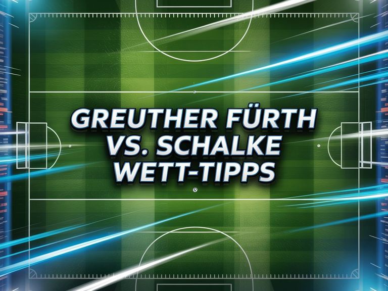 Greuther Fürth - FC Schalke 04 Tipps und Spielprognose | 28.02.2026