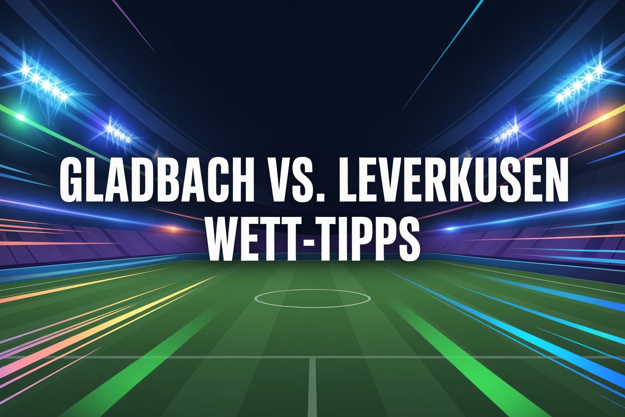 Mönchengladbach - Leverkusen Tipps und Spielprognose | 07.02.2026
