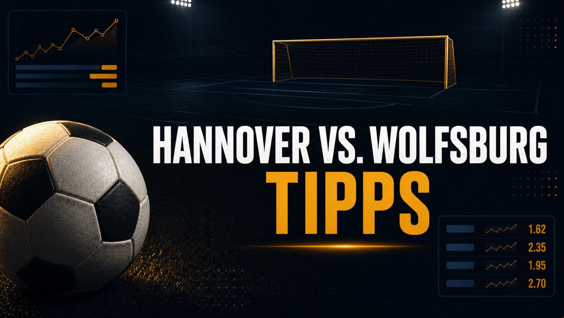 Hannover 96 - VfL Wolfsburg Tipps und Quoten am 16.08.2026