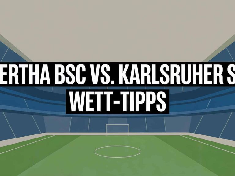 Hertha BSC vs. Karlsruher SC Wett-Tipps und Spielprognose | 10.08.2025