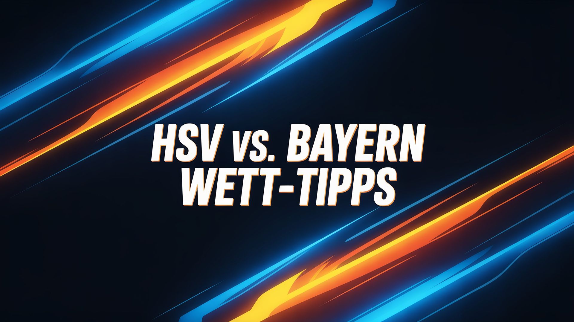 Hamburger SV - FC Bayern Tipps und Spielprognose | 31.01.2026