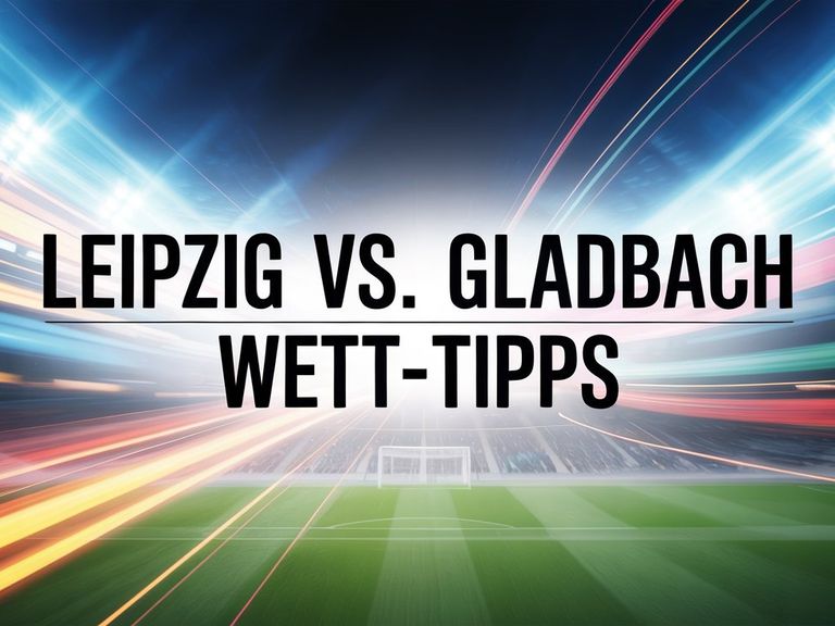 RB Leipzig - Mönchengladbach Tipps und Quoten | 11.04.2026