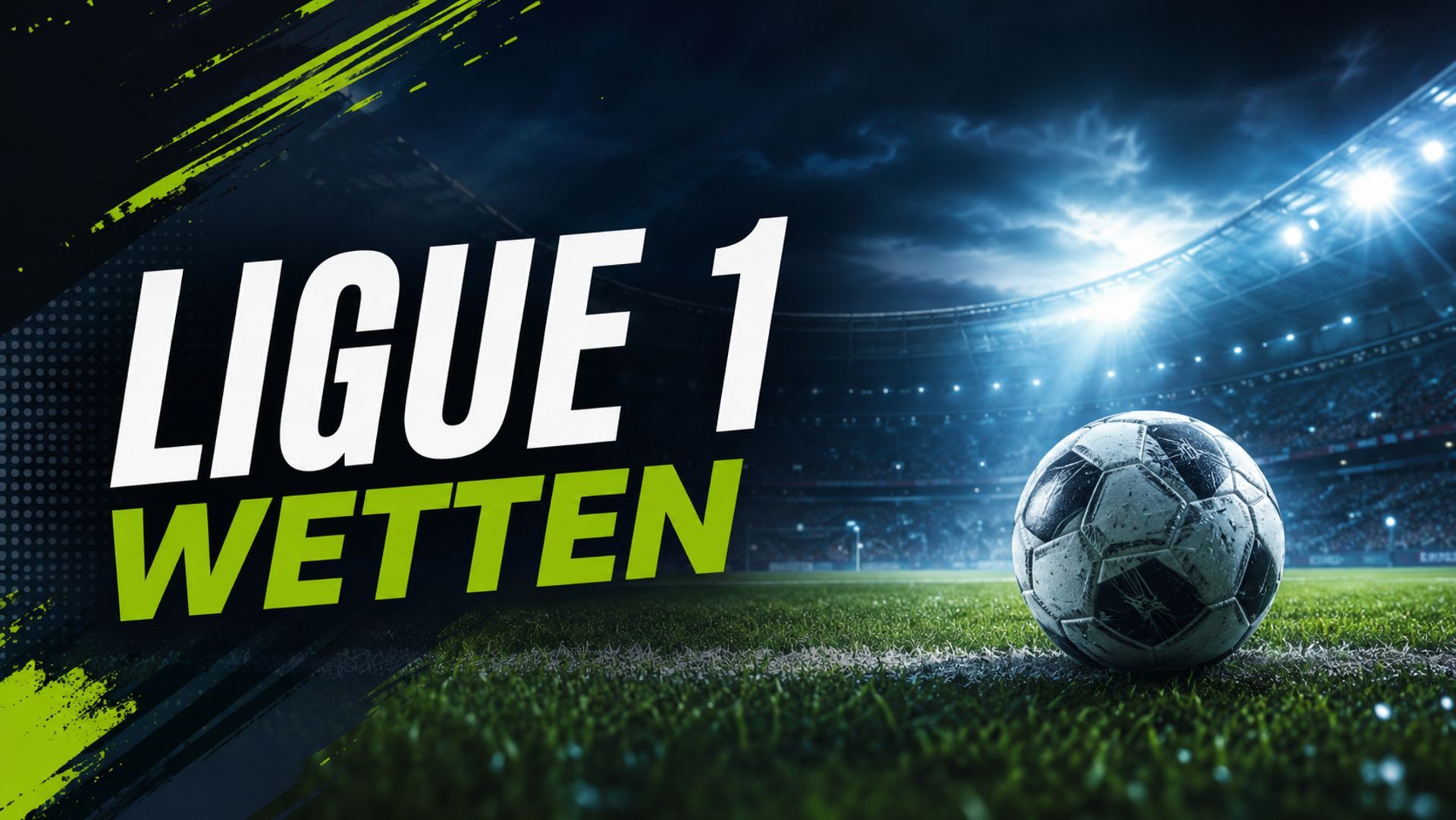 Ligue 1 Wetten 2026/27: Titelkandidaten, Quoten und Anbieter