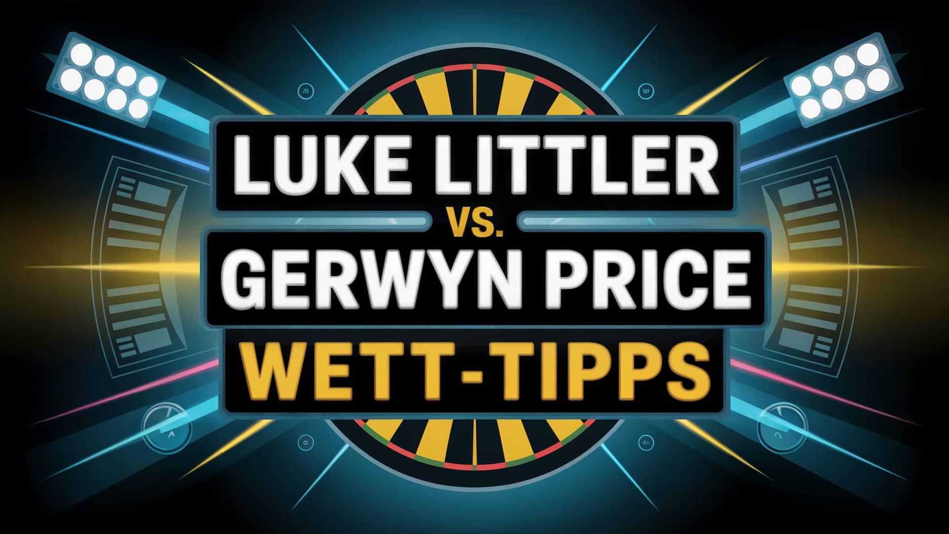 Luke Littler vs. Gerwyn Price Wett-Tipps und Prognose | 29.05.2025