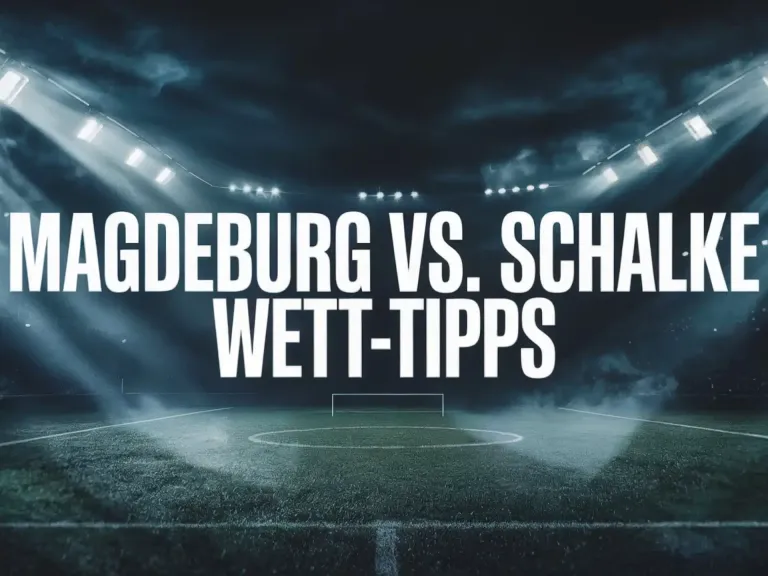 FC Magdeburg vs. FC Schalke Wett-Tipps und Spielprognose | 20.09.2025