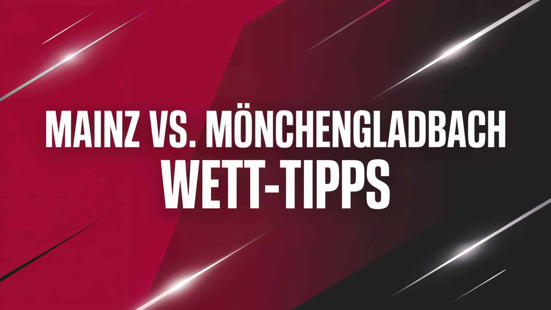 FSV Mainz – Mönchengladbach Tipps und Spielprognose | 05.12.2025