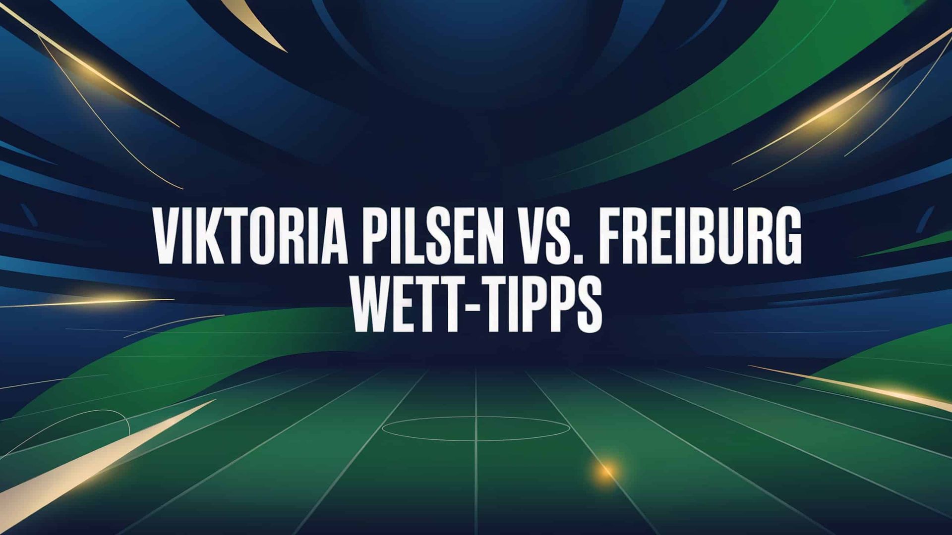 Viktoria Pilsen – SC Freiburg Wett-Tipps und Spielprognose | 27.11.2025