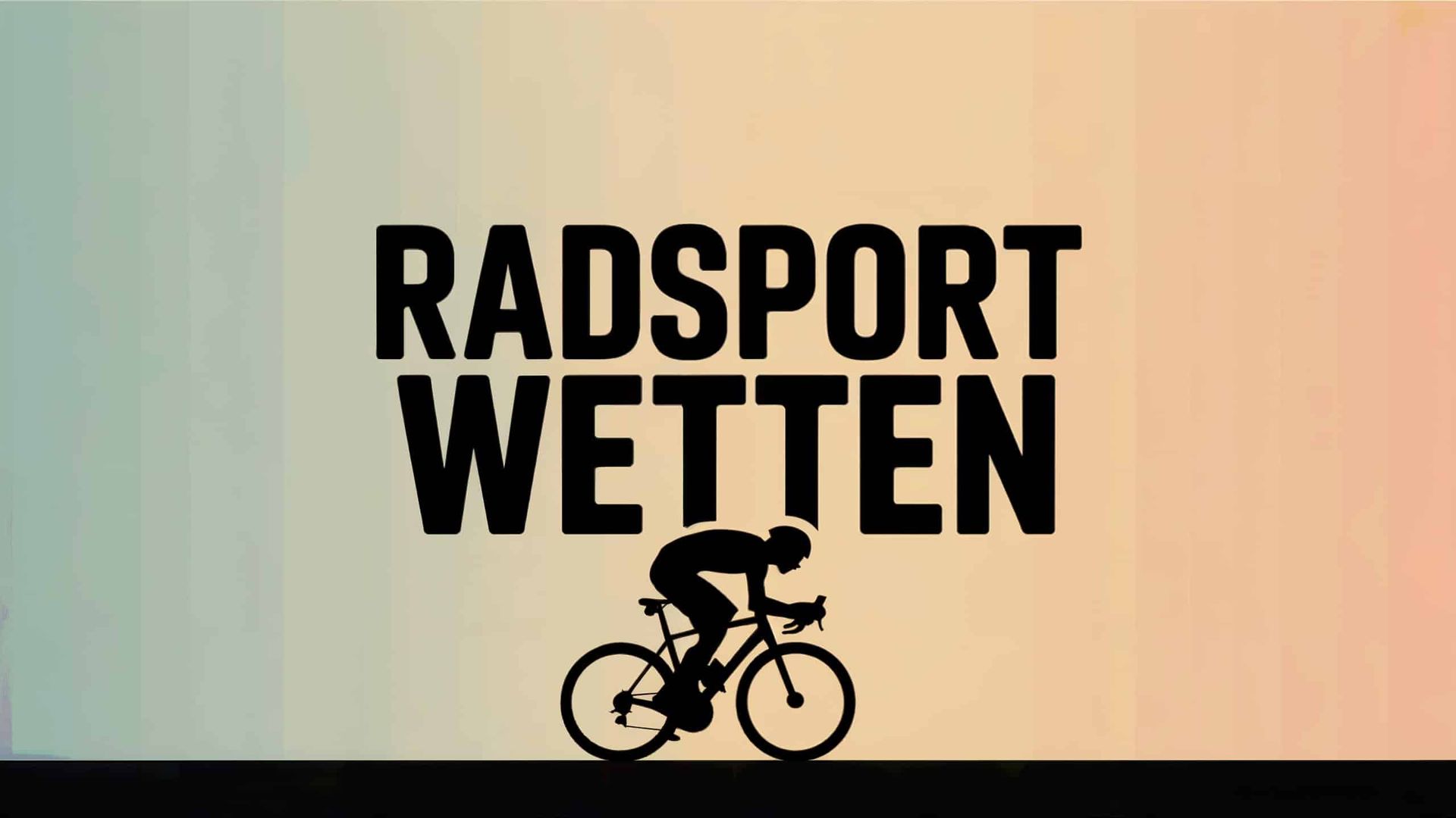 Radsport Wetten – Tipps, Wettmärkte und Top-Events im Überblick
