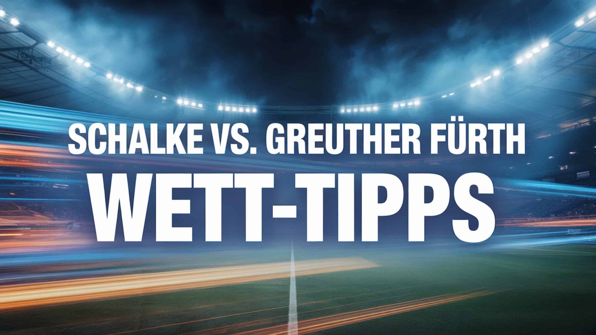 FC Schalke vs. Greuther Fürth Wett-Tipps und Spielprognose | 26.09.2025