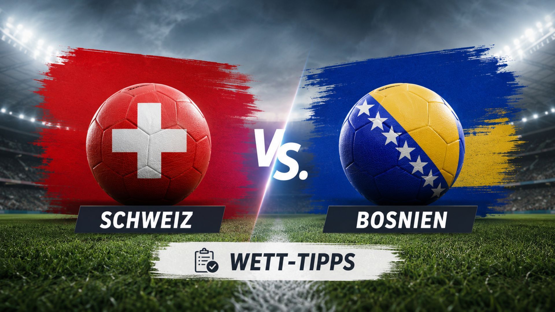 Schweiz gegen Bosnien: Wett-Tipps, Prognose & Quoten | 18.06.2026