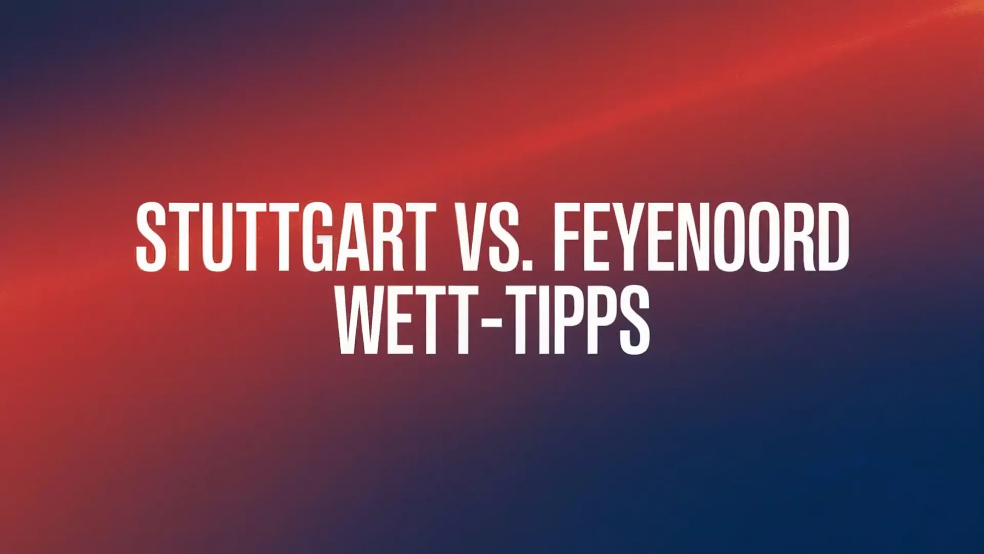 VfB Stuttgart vs. Feyenoord Wett-Tipp und Spielprognose | 06.11.2025