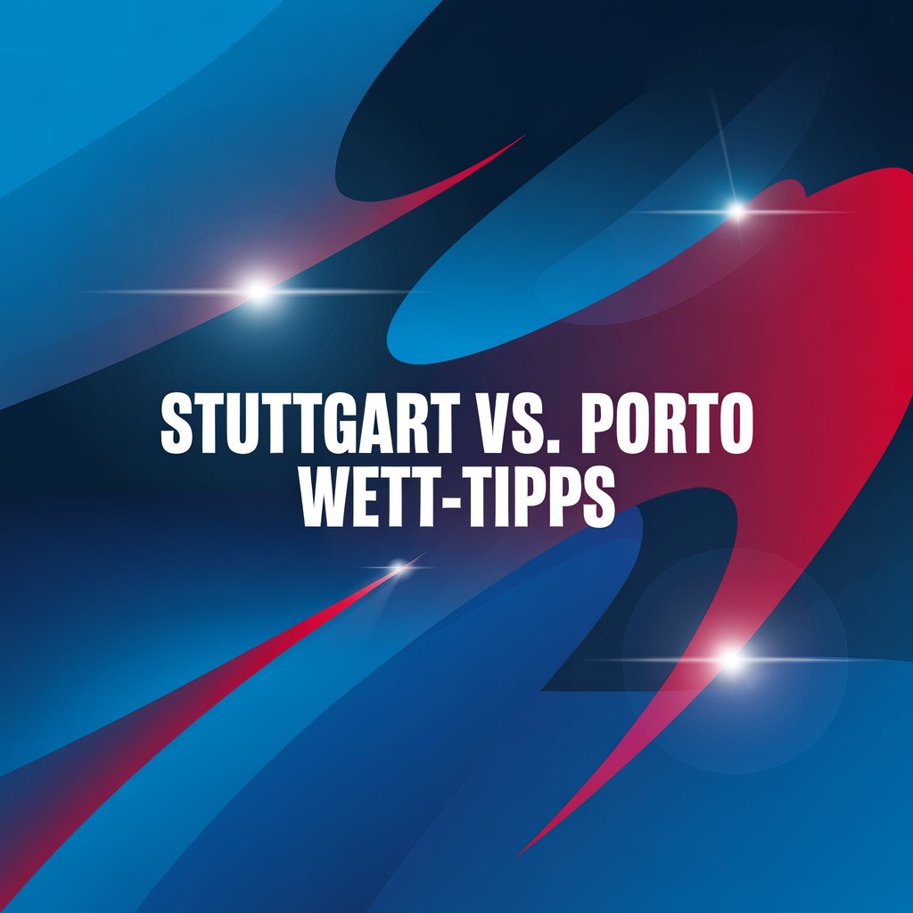 VfB Stuttgart - FC Porto Tipps und Spielprognose | 12.03.2026