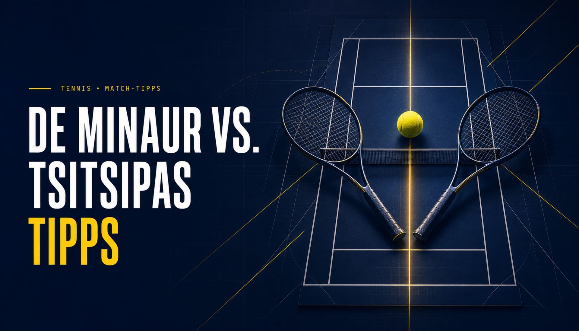 Alex de Minaur - Stefanos Tsitsipas Tipps und Quoten am 28.07.2026