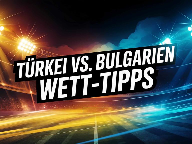 Türkei vs. Bulgarien Wett-Tipps und Spielprognose | 15.11.2025
