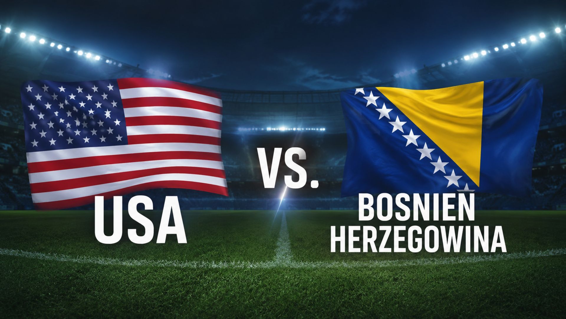 USA - Bosnien-Herzegowina Tipps & Prognose am 02.07.2026