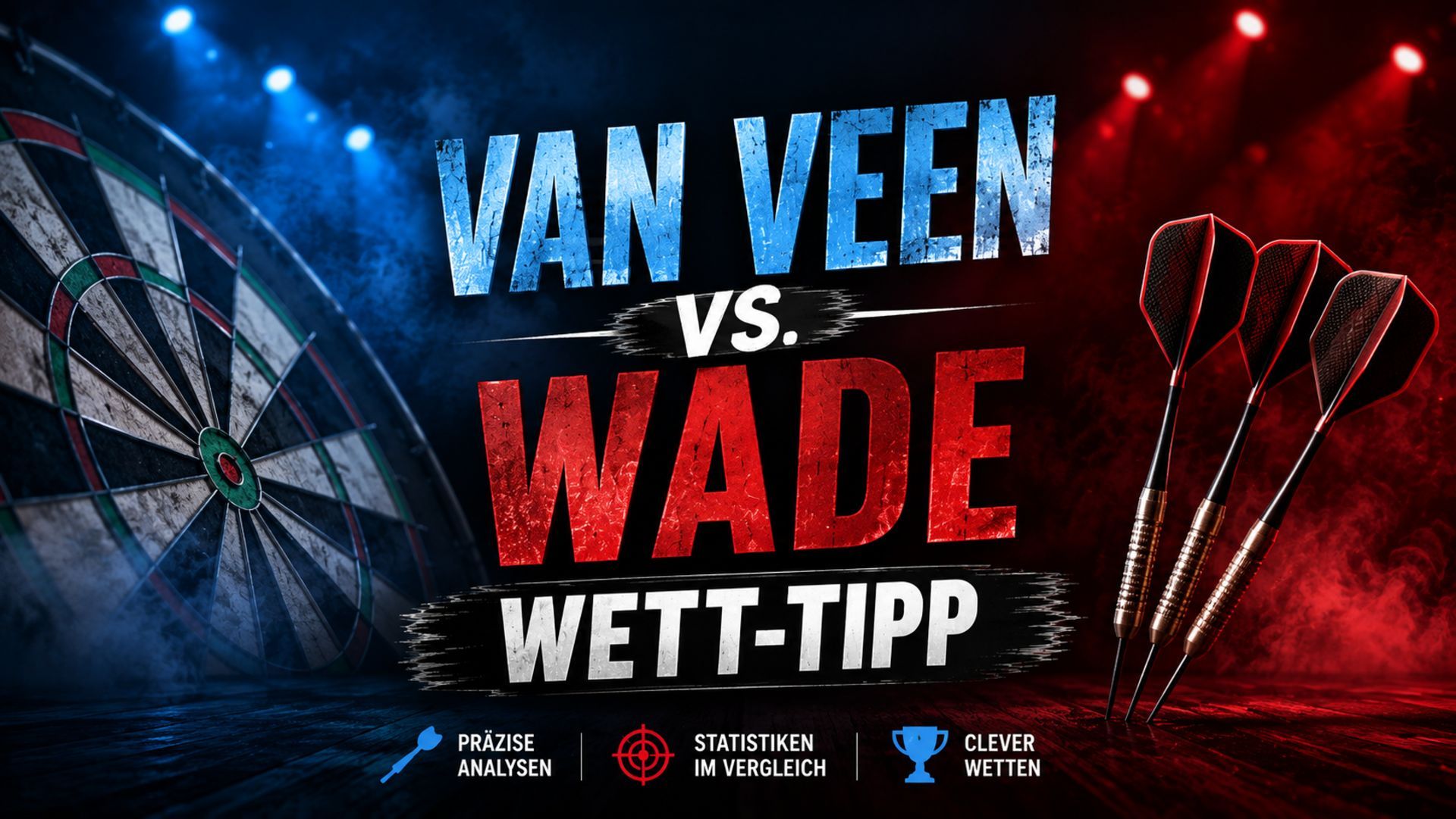 Gian van Veen - James Wade Tipps und Prognose am 24.07.2026