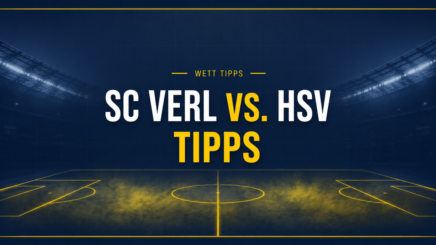 SC Verl - Hamburger SV Tipps und Prognose am 24.08.2026