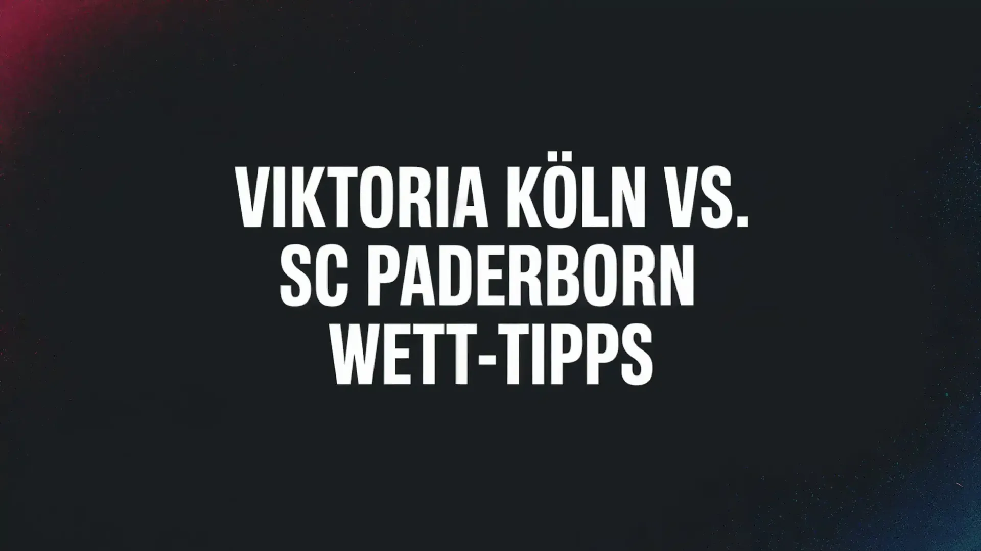 Viktoria Köln – SC Paderborn Wett-Tipps und Prognose | 17.08.2025