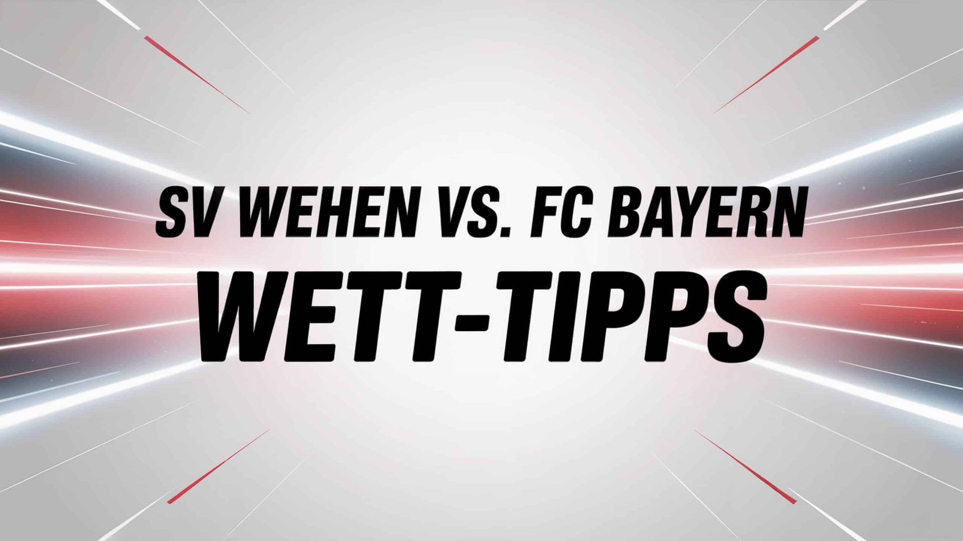 SV Wehen vs. FC Bayern Wett-Tipps und Spielprognose | 27.08.2025