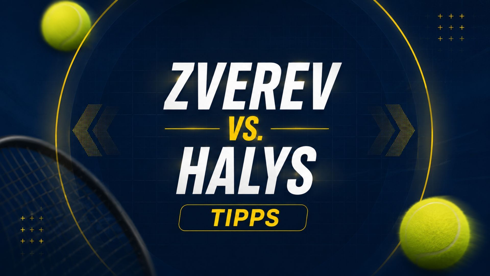 Tipps zu Alexander Zverev - Quentin Halys bei den US Open